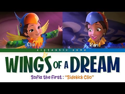 Wings of a Dream - Color Coded Lyrics | Sofia the First "Sidekick Clio" | Zietastic Zone👑