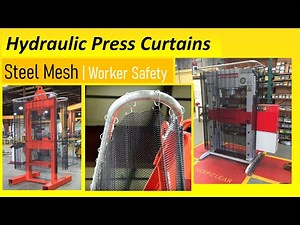 Hydraulic Press Curtains | Ejection Safety Curtains