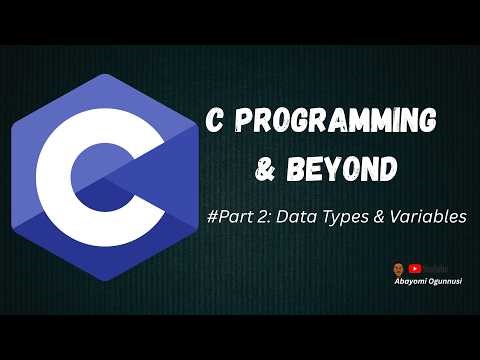 C programming & Beyond: Part 2 - Variables and Data Types