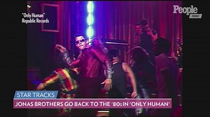 The Jonas Brothers Go Back to the '80s in Fun New Music Video for 'Only Human'