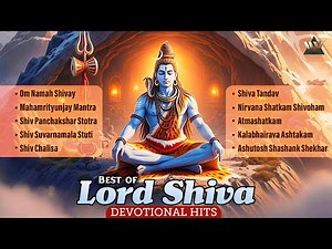 Best of Lord Shiva Devotional Hits | Powerful Shiva Bhajans & Mantras | शिव भजन | Bhakti Songs