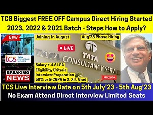 TCS Biggest Aug'23 Phase FREE OFF Campus Direct Hiring 2023| 2022 |2021 Batch No Exam Only Interview