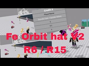 Roblox fe script showcase | Orbit hat V2 GUI Support R15| Fluxus and Hydrogen and Delta and Arceus x