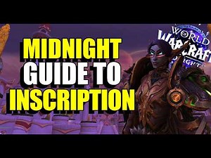 World of Warcraft - Midnight - Complete Guide to Inscription
