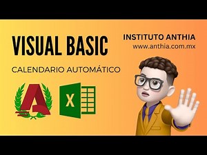 CALENDARIO AUTOMÁTICO | VISUAL BASIC | EXCEL | INSTITUTO ANTHIA