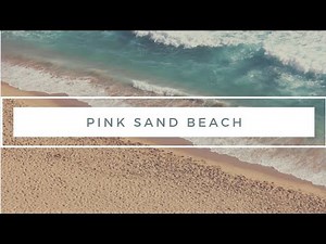 Discover the magic of Pink Sands Beach: A Bahamian paradise.