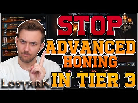 When to do ADVANCED HONING in Lost Ark