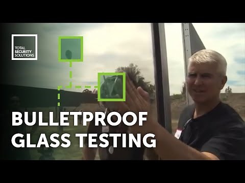 Bulletproof Glass Testing - Total Security Solutions