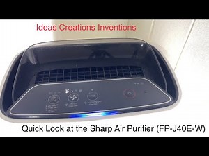 Quick Look at the Sharp Air Purifier (FP-J40E-W)