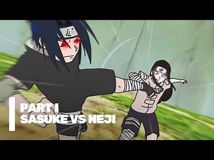 If Sasuke vs Neji | chunin exams | part 1