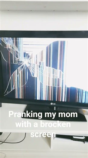 Brocken screen prank on my mom