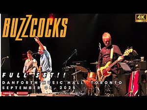 THE BUZZCOCKS | Full Set! 4K! | Punk Rock Legends Live! |Danforth Music Hall |Toronto |Sept 05, 2025