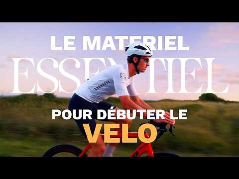 Tout le matériel pour débuter le vélo (ce que j'achèterais si je repartais de 0)