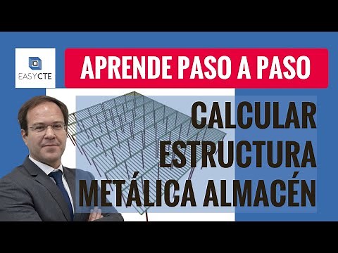 Cálculo de Estructuras Metálica: ¡Todo lo que necesitas saber!