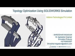 Webinar on Topology Optimization and Design Optimization using SOLIDWORKS Simulation