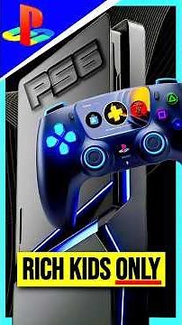 💸 PS6: Gaming Is Now a RICH KID'S Hobby — The Brutal Truth 😱