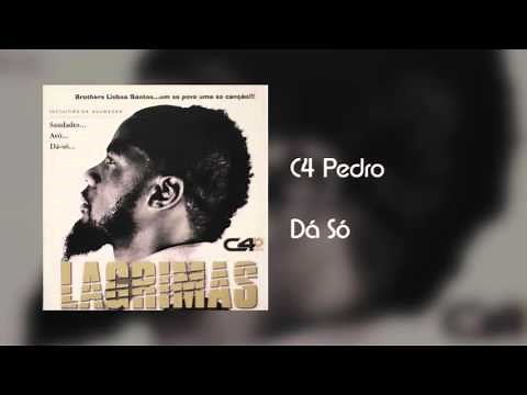 C4 Pedro - Dá Só [Áudio]
