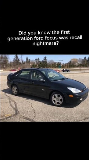 Did you know the 1st generation Ford Focus was a recall nightmare?