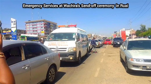 Emergency Services at Wachira's Send-off ceremony in Ruai.