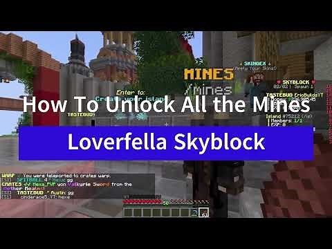 How To Unlock Mines On Loverfella Skyblock