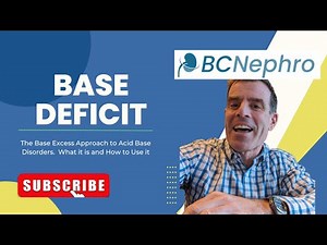 Base Deficit - What it is and how to use it ‪@BCNephro‬