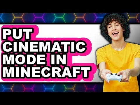 How to Put Cinematic Mode in Minecraft - Easy Guide