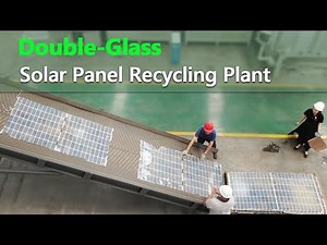 Double-Glass Solar PV (Photovoltaic) Panel Shredding & Recycling Plant