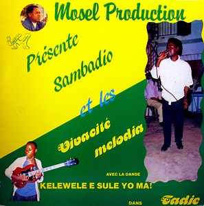 Sambadio Et Les Vivacité Melodia - Tadie