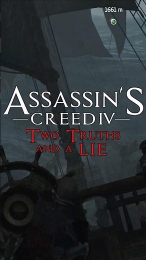Which Assassin's Creed IV Fact is Actually a Lie?