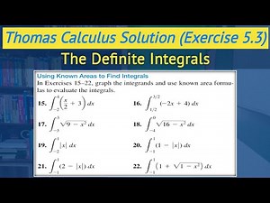 Thomas calculus exercise 5.3 Q15 - Q22 | The Definite Integral | Riemann Integral || Lec 14