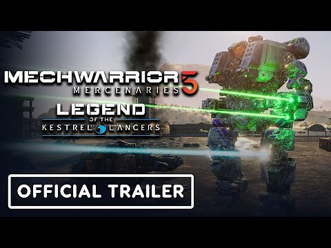 MechWarrior 5: Mercenaries - Official Legend of the Kestrel Lancers Expansion Launch Trailer