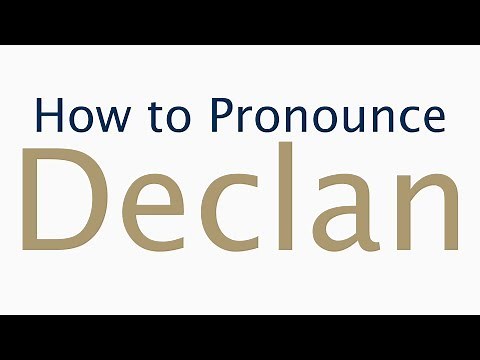 How to Pronounce Declan