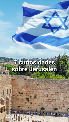 Curiosidades sobre Jerusalén: hechos sorprendentes