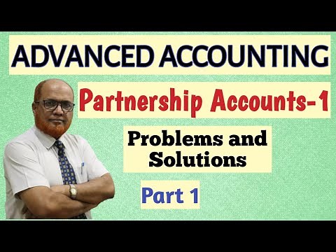 Advanced Accounting I Partnership Accounts 1 I Problems I Part 1 I Admission and Retirement I Khan