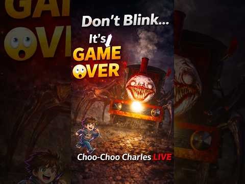 Don’t Blink… It’s Game Over 😳 | Choo-Choo Charles LIVE 2K60 Ep17#gaming #shortslive