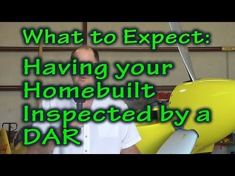 Inspection Day: What to Expect when Using a DAR (homebuilt aircraft)