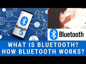 What is Bluetooth? How Bluetooth works? Full Explanation