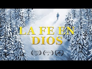 Película cristiana en español | "La fe en Dios" Revelar los misterios de la fe en Dios