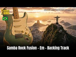 Brazil Samba Rock Fusion in Em | Guitar Backing Track