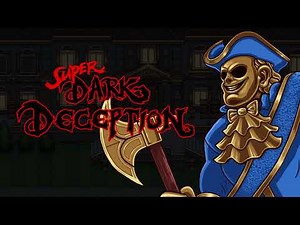 Super Dark Deception - The Golden Rule