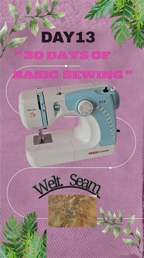 Learn WELT SEAM Basic Sewing for Beginners/Welt Seam Made Easy | Day 13 of 30 Days Sewing Challenge