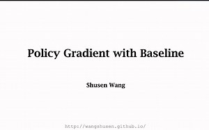 策略梯度与baseline - 001 - 策略梯度中的Baseline (1/4)