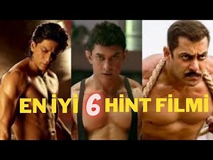 EN İYİ 6 HİNT FİLMİ (BOLLYWOOD)