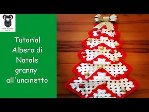 Tutorial Albero di Natale granny all'uncinetto