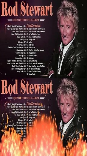 Rod Stewart Best Songs Rod Stewart Greatest Hits Full Album The Best Soft Rock Of Rod Stewart