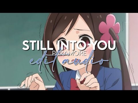 edit audio - still into you (paramore)