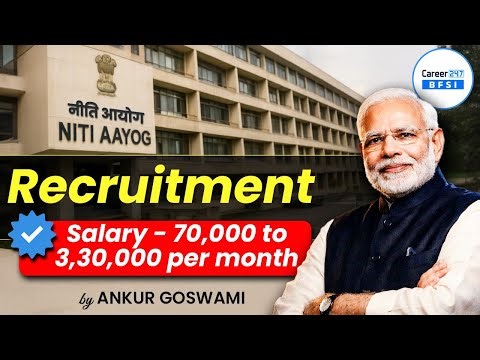 NITI Aayog Recruitment 2025 | Latest Govt Jobs | Eligibility & Salary | Apply Now | BFSI Career247