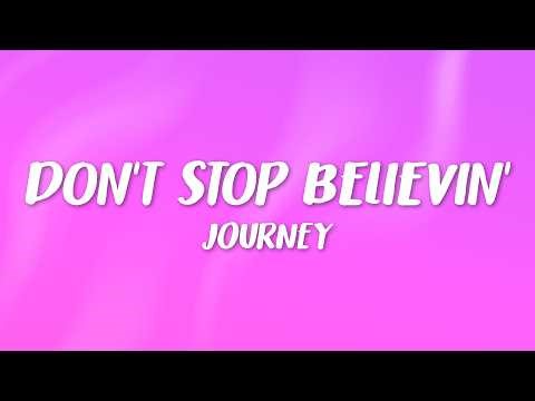 Journey - Don't Stop Believin' | (Lyrics)