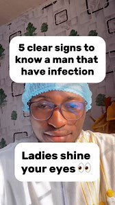 5 clear signs to know a man that have infection #infection #women #fyp | Daniel Reuben