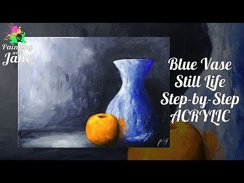 Blue Vase Still Life - Step by Step Acrylic Painting Tutorial